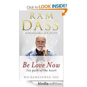 Be Love Now Ram Dass  Kindle Store