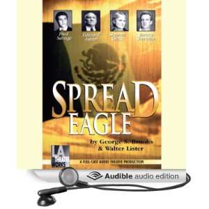  Spread Eagle (Dramatized) (Audible Audio Edition) George S. Brooks 