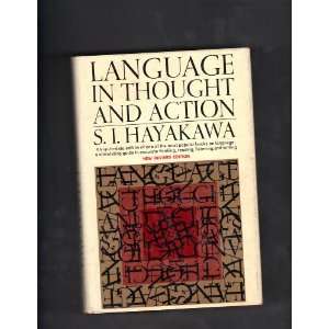  Language in Thought and Action S.I. Hayakawa Books