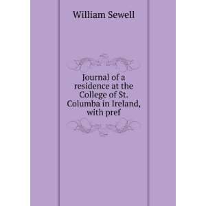   College of St. Columba in Ireland, with pref William Sewell Books