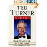 Ted Turner Speaks Insights from the Worlds Greatest Maverick (Speak 