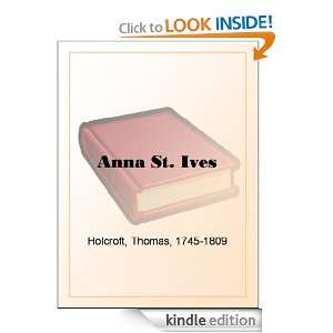 Anna St. Ives Thomas Holcroft  Kindle Store