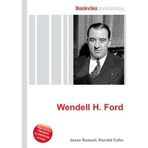  Wendell H. Ford Ronald Cohn Jesse Russell Books