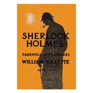 William Gillette as Sherlock Holmes Farewell Appearance , 18x24