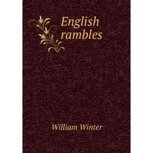 English rambles William Winter Books