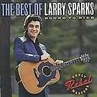 Larry Sparks The Best Of Larry Sparks Bound To Ride CD