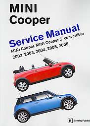 Mini Cooper Service Manual 2002, 2003, 2004, 2005, 2006 Cooper, Cooper 