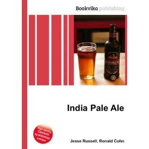  India Pale Ale Ronald Cohn Jesse Russell Books