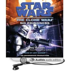 Star Wars The Clone Wars No Prisoners [Unabridged] [Audible Audio 