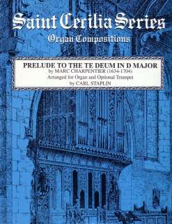 PRELUDE TO THE DEUM IN D MAJOR CHARPENTIER SHEET MUSIC  