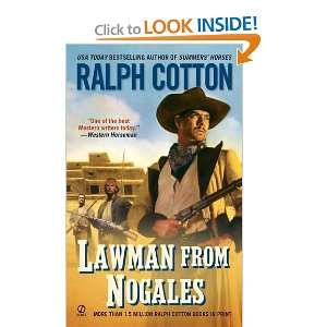  Lawman From Nogales (Ralph Cotton Western Series) [Mass 