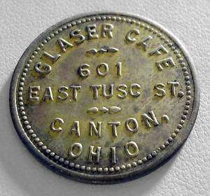 Old 25¢ Trade Token Coin GLASER CAFE Canton OHIO OH  