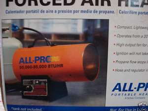 ALL PRO SPC 85 PORTABLE PROPANE FORCED AIR HEATER NEW  