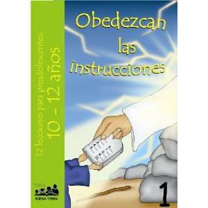   Las Instrucciones (Libros de 10 12 años) Buena Tierra Books