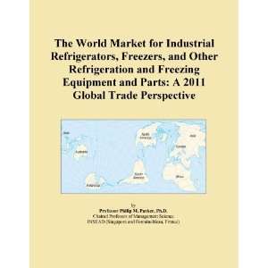 Market for Industrial Refrigerators, Freezers, and Other Refrigeration 