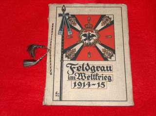   Feldgrau im Weltkrieg 1914 15 , German Uniforms in World War I  