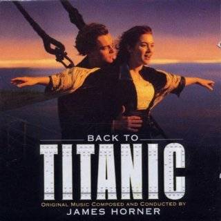 Back To Titanic (OST) by James Horner ( Audio CD   July 1, 2008 